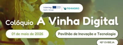 Colóquio ‘A Vinha Digital na 42.ª edição da OVIBEJA